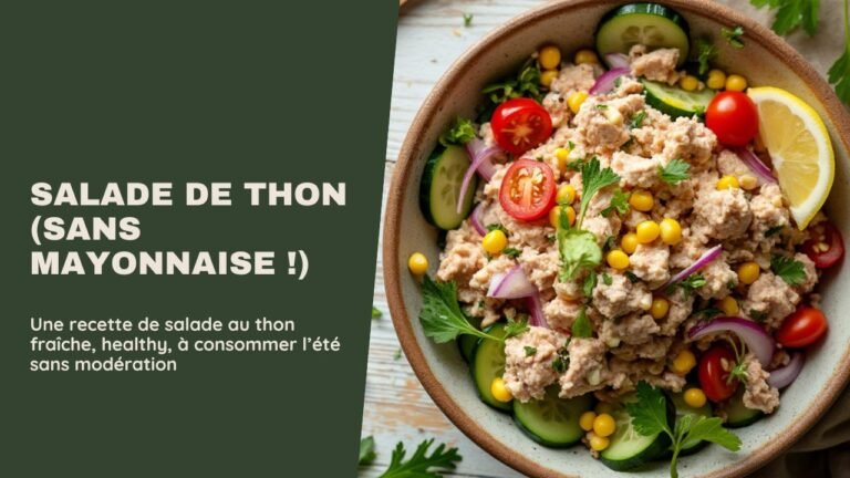 La meilleure recette de salade de thon méditerranéenne (sans mayonnaise !)